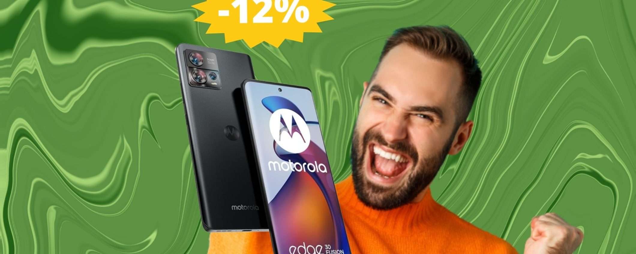 Motorola Moto Edge 30 Fusion: sconto IMPERDIBILE del 12% Motorola Moto Edge 30 Fusion: sconto IMPERDIBILE del 12%