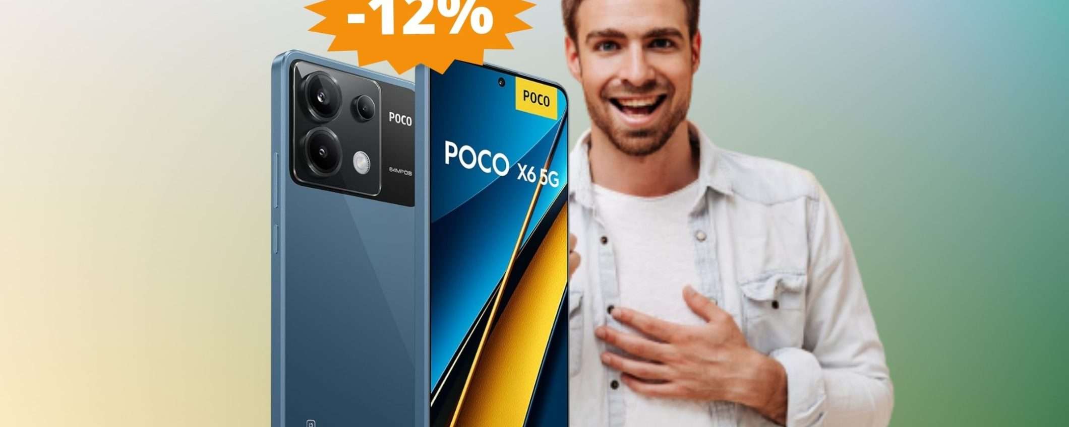 POCO X6: moderno, potente e in SUPER sconto del 12% POCO X6: moderno, potente e in SUPER sconto del 12%