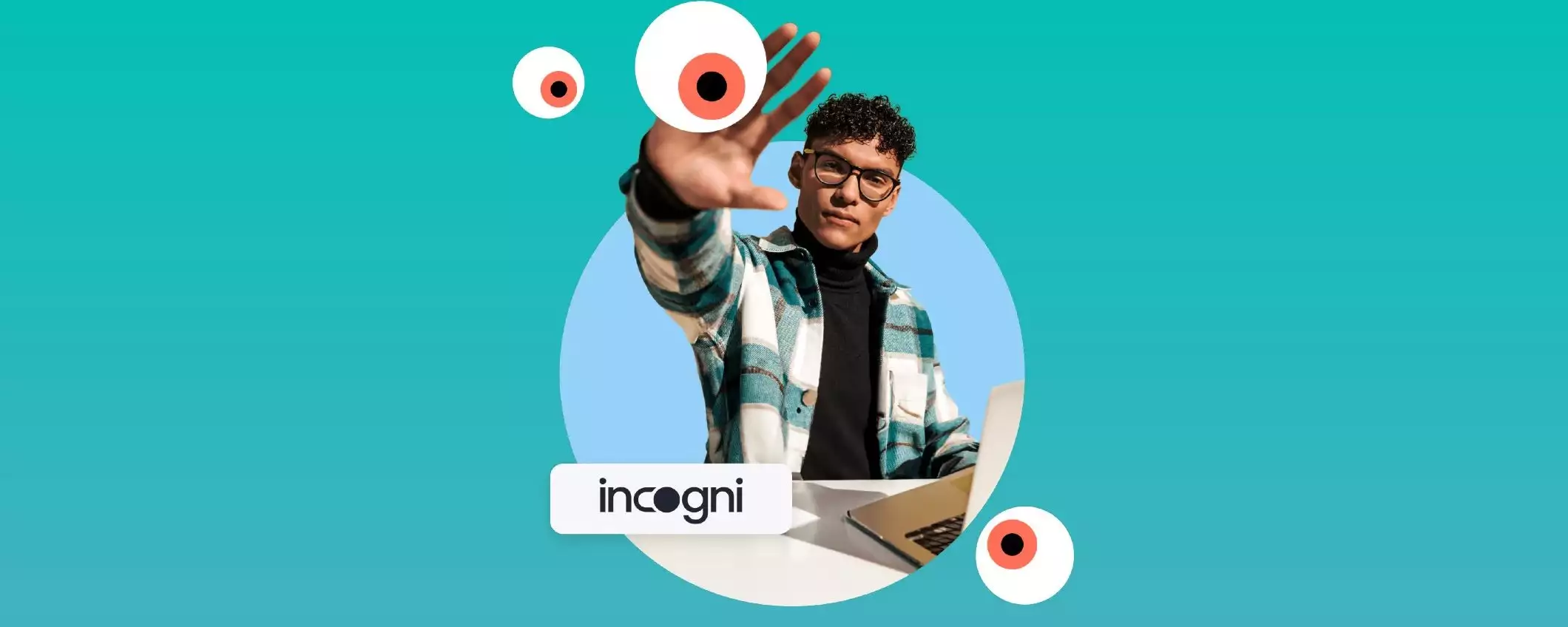Incogni: cancella i tuoi dati personali dal web e risparmia il 50% Incogni: cancella i tuoi dati personali dal web e risparmia il 50%