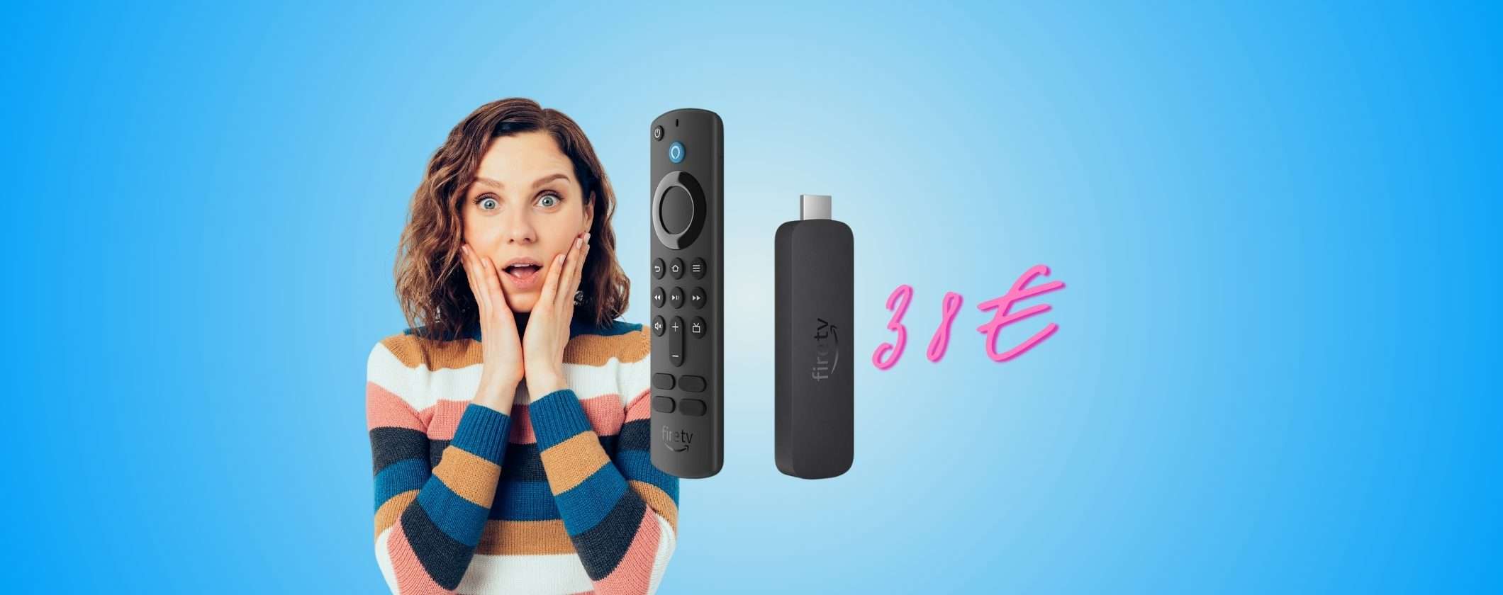 Fire TV Stick 4K: solo 38€ su Amazon con le Offerte di Primavera