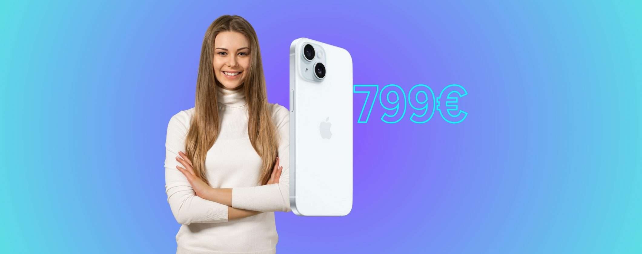 iPhone 15: POTENZA e STILE a soli 799€ con le Offerte di Primavera