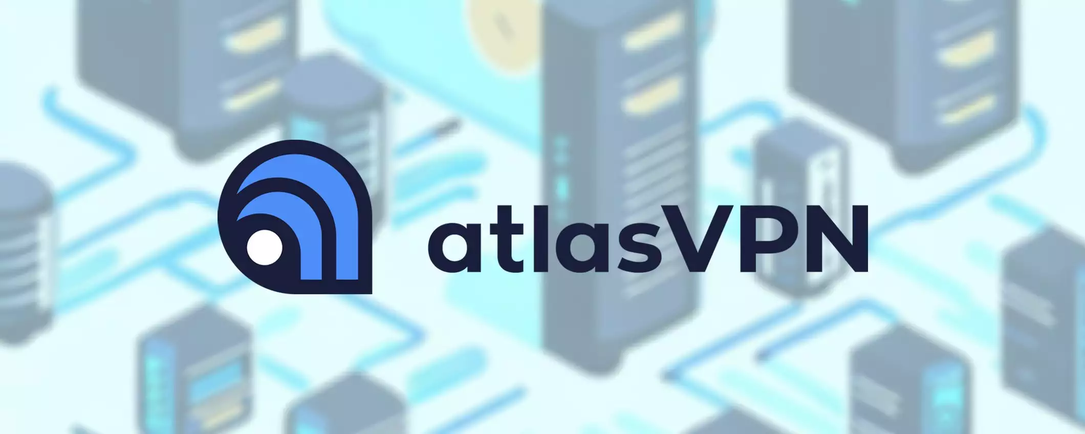 Offerta speciale: Atlas VPN a meno di 2€ al mese per 30 mesi