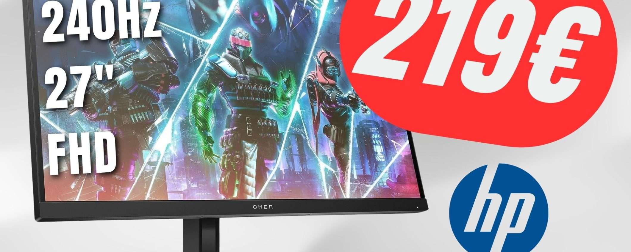 Il Monitor da Gaming PERFETTO è di HP e costa 219€ grazie al RIBASSO Amazon!