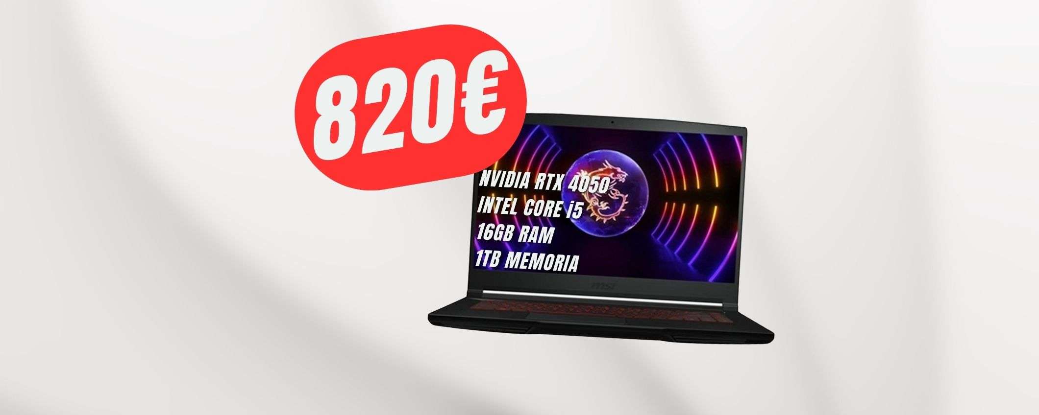 PREZZONE per questo portatile da gaming con NVIDIA RTX 4050: solo 820€!