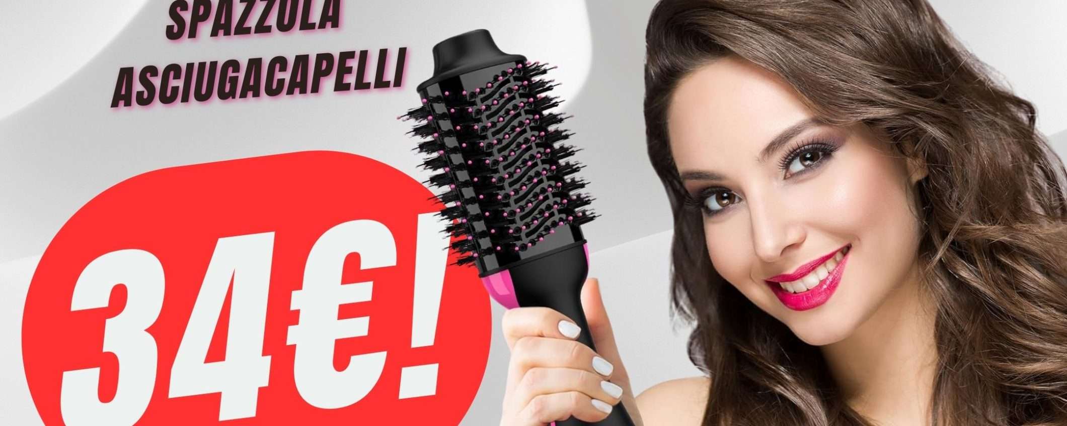 SCONTO+COUPON per la spazzola asciugacapelli in crollo a 34€! SCONTO+COUPON per la spazzola asciugacapelli in crollo a 34€!