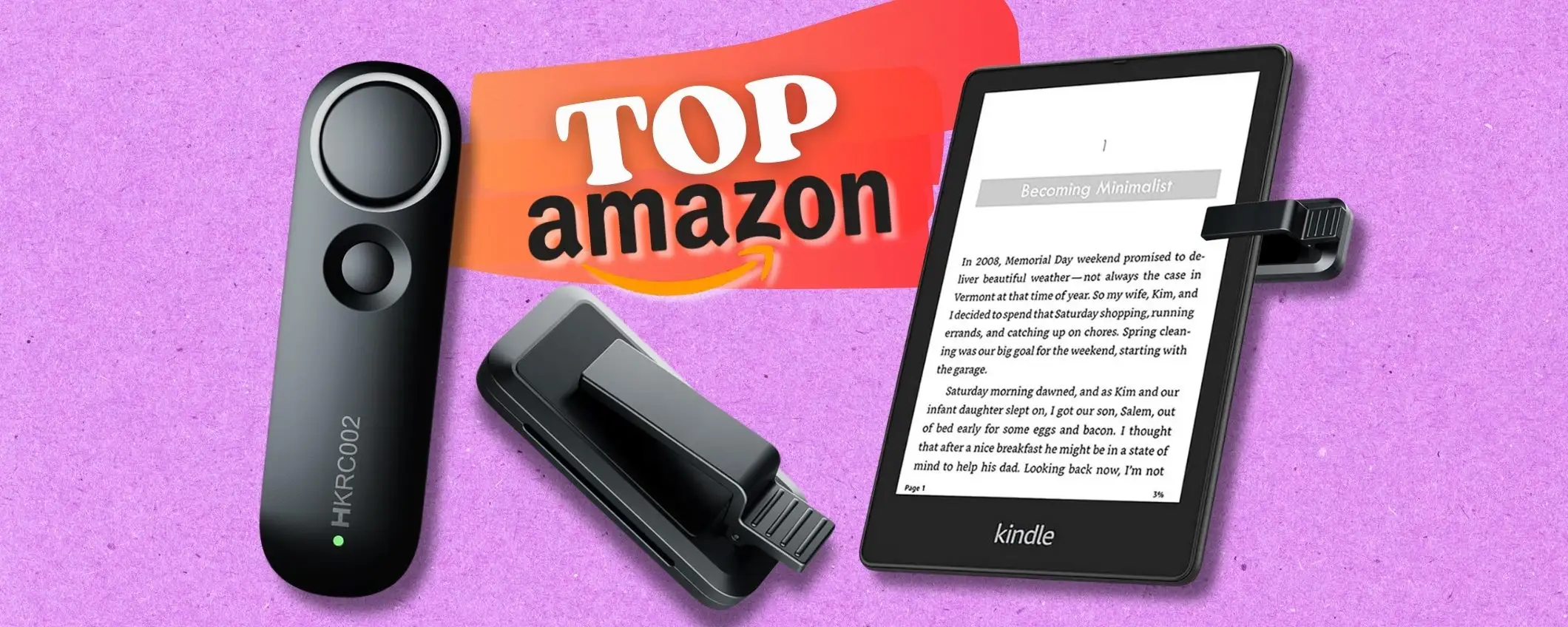 Kindle SENZA MANI: cambia pagina con il telecomando più AMATO Kindle SENZA MANI: cambia pagina con il telecomando più AMATO