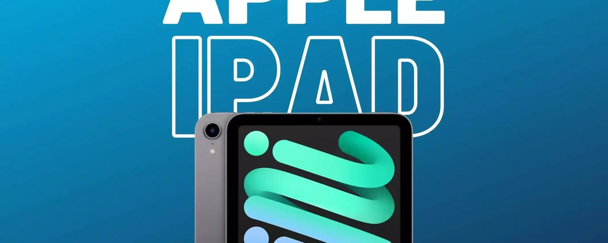 iPad mini 7 e iPad (2024): cosa ci aspettiamo dai nuovi modelli? iPad mini 7 e iPad (2024): cosa ci aspettiamo dai nuovi modelli?