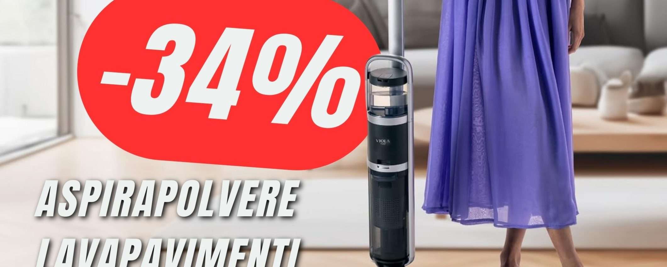 LAVA e ASPIRA con una sola passata grazie alla scopa elettrica in OFFERTA al -34%! LAVA e ASPIRA con una sola passata grazie alla scopa elettrica in OFFERTA al -34%!