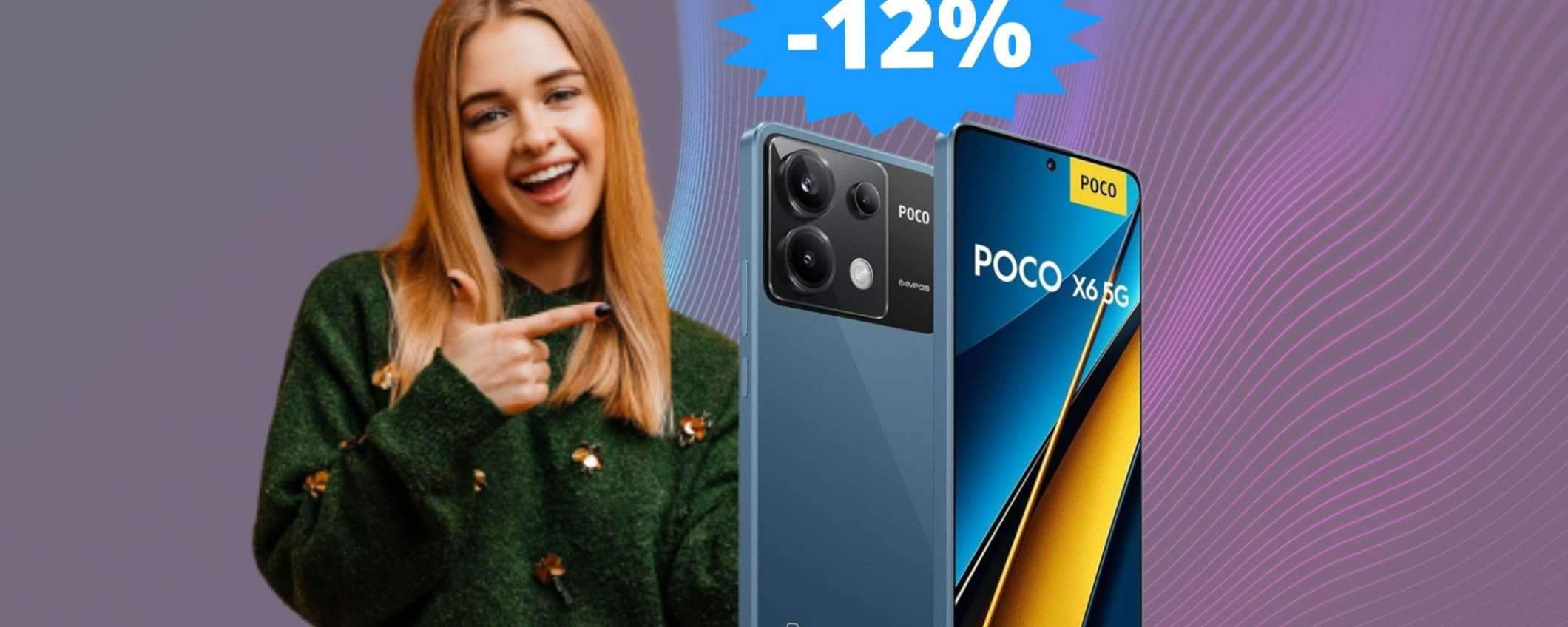 POCO X6: moderno, elegante e a un prezzo SPECIALE (-12%) POCO X6: moderno, elegante e a un prezzo SPECIALE (-12%)