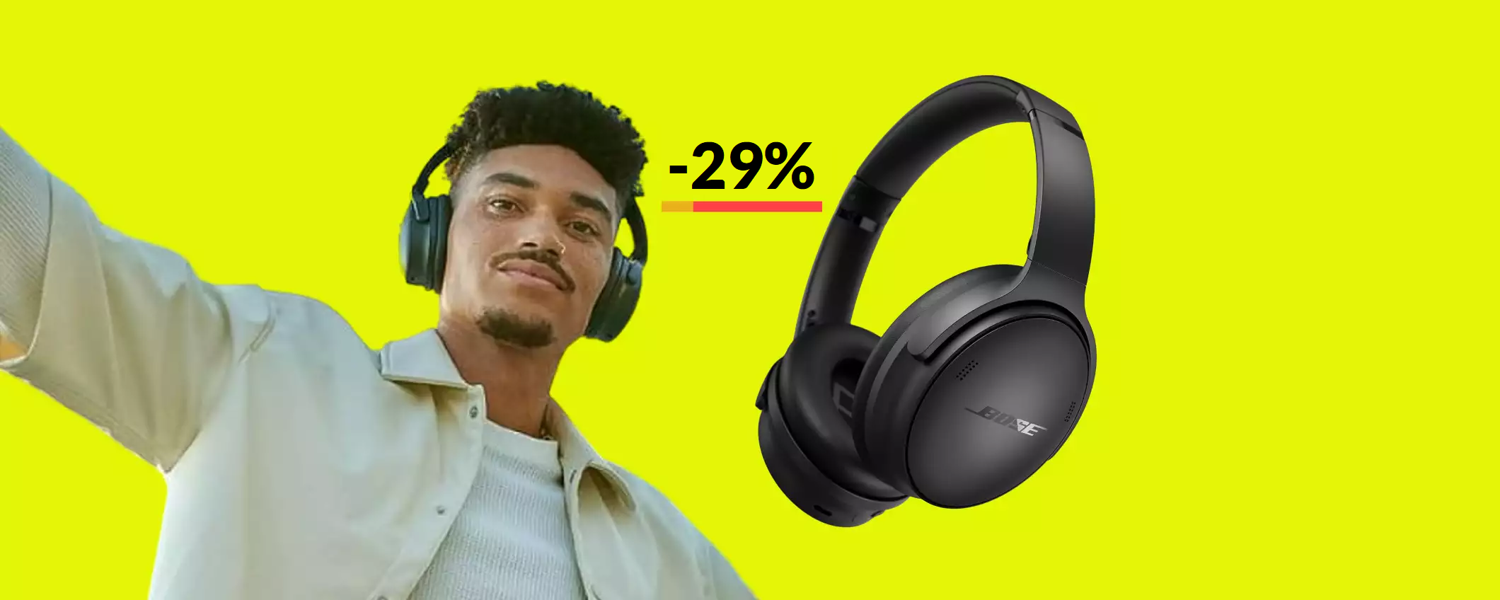 Cuffie Bose dal suono PAZZESCO: l'offerta da non perdere (-29%) Cuffie Bose dal suono PAZZESCO: l'offerta da non perdere (-29%)