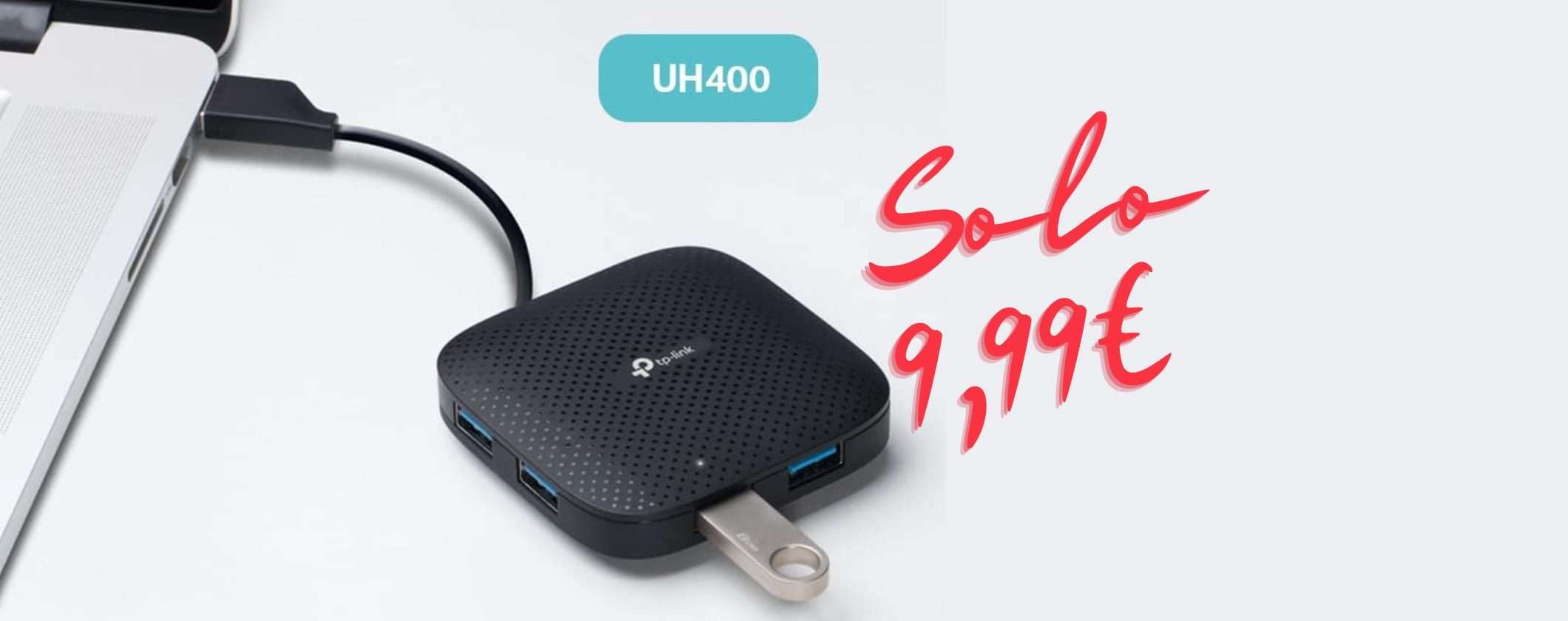 Hub TP-Link 4 PORTE USB-A: produttività e potenza a soli 9€ Hub TP-Link 4 PORTE USB-A: produttività e potenza a soli 9€