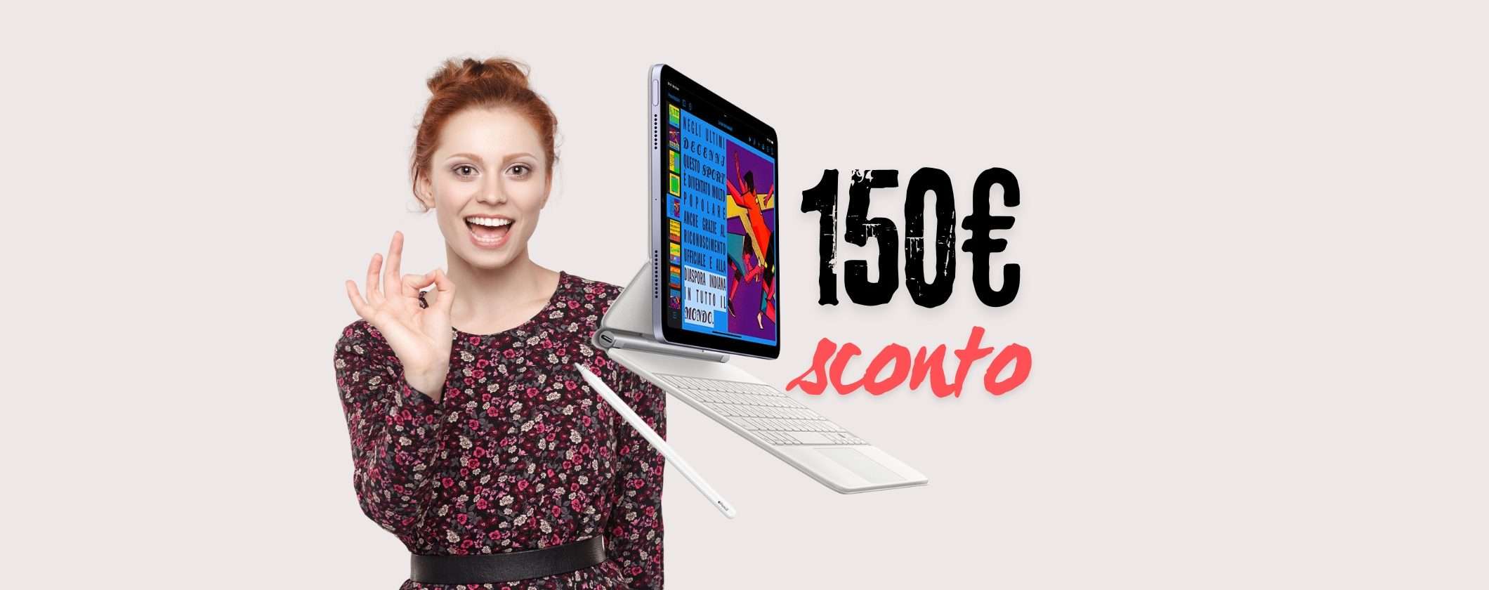 iPad Air 64GB: 150€ di SCONTO sull'unghia con Unieuro