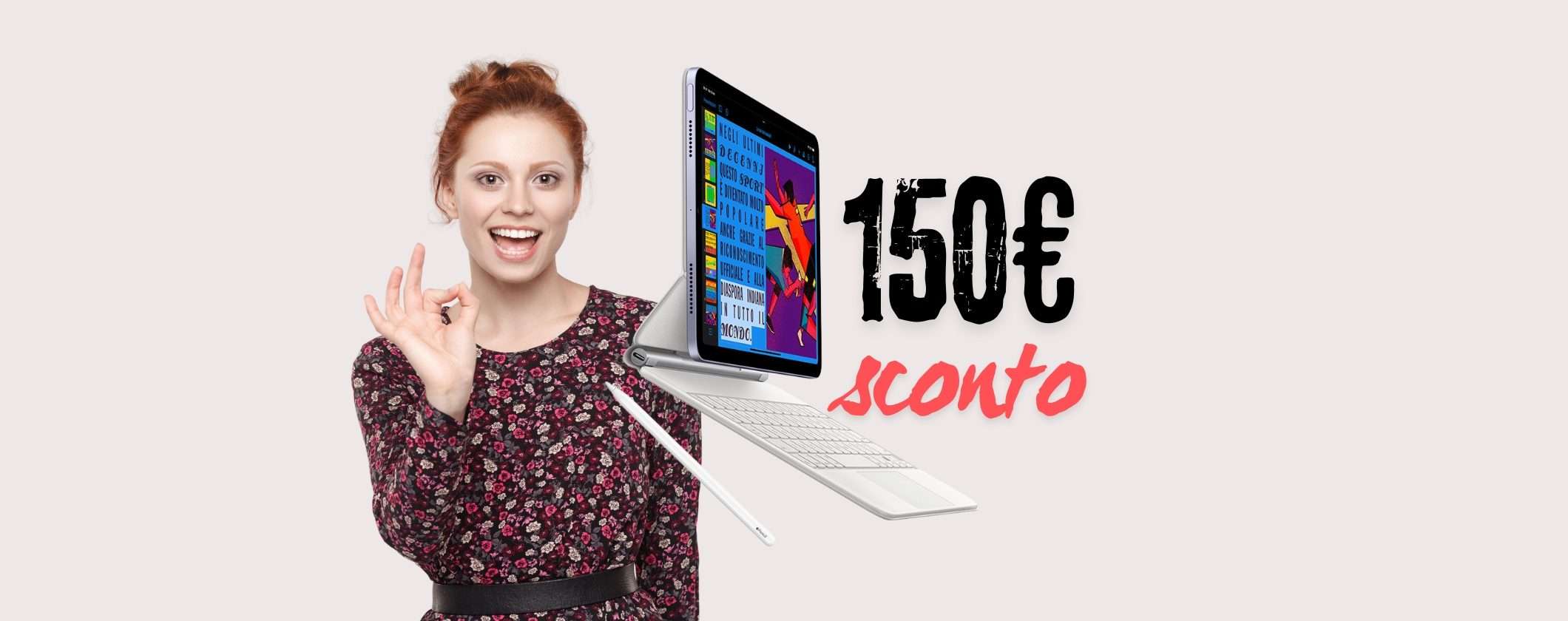 iPad Air 64GB: 150€ di SCONTO sull'unghia con Unieuro iPad Air 64GB: 150€ di SCONTO sull'unghia con Unieuro