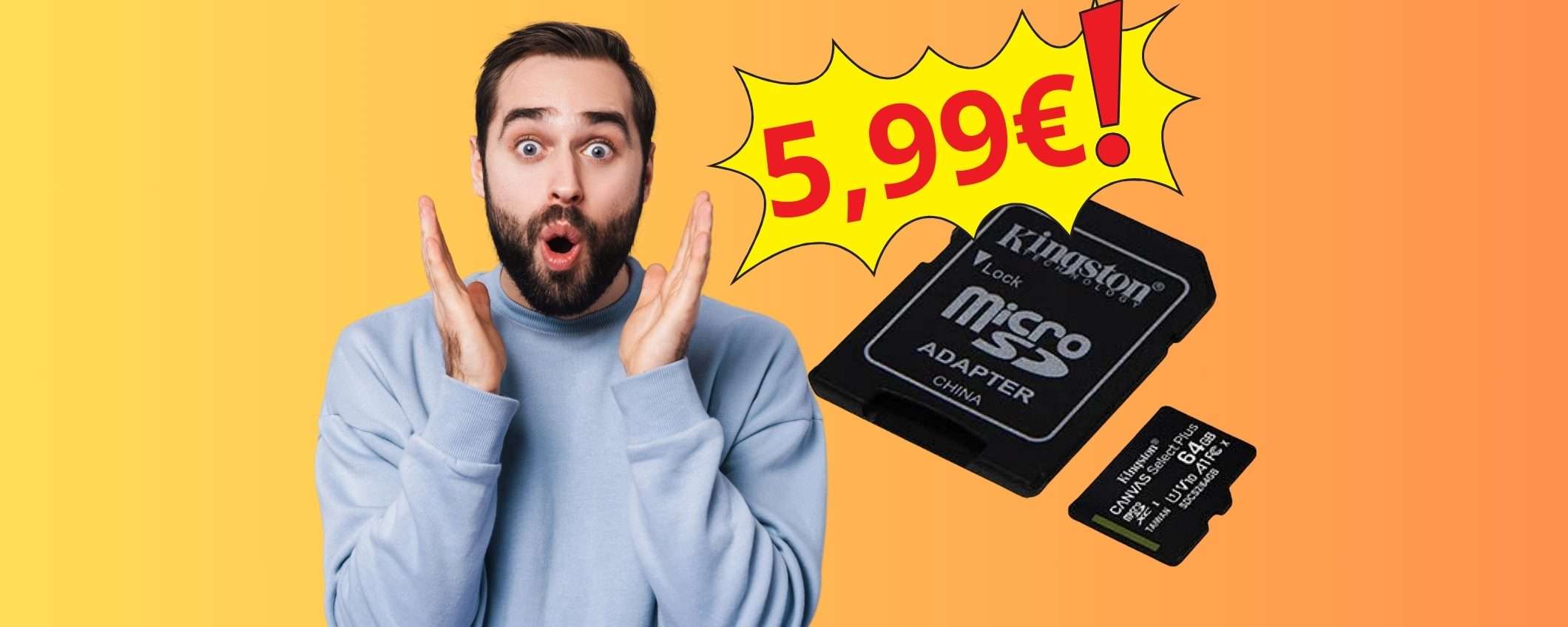 OFFERTA BOMBA di Amazon per la microSD Kingston da 64GB (5,99€) OFFERTA BOMBA di Amazon per la microSD Kingston da 64GB (5,99€)