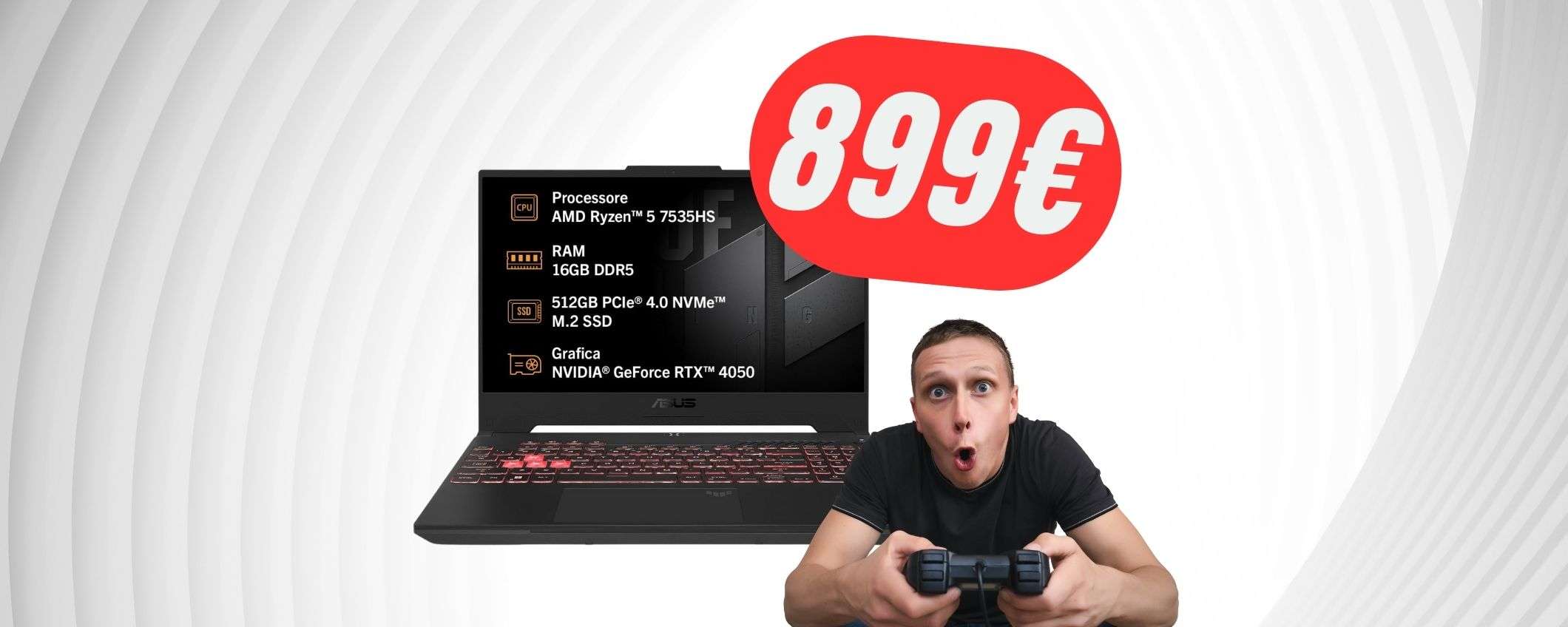 NVIDIA RTX 4050, 16GB di RAM e 512GB di SSD: il portatile Asus a 899€ è una bomba!