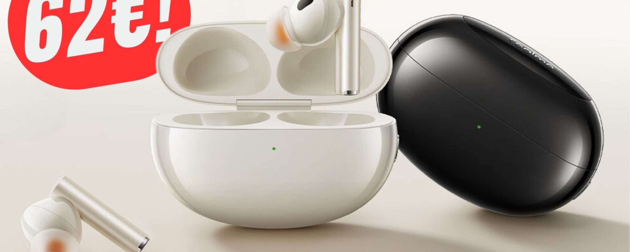 Come le AirPods ma a 62€: gli AURICOLARI Realme sono pazzeschi a questo prezzo! Come le AirPods ma a 62€: gli AURICOLARI Realme sono pazzeschi a questo prezzo!