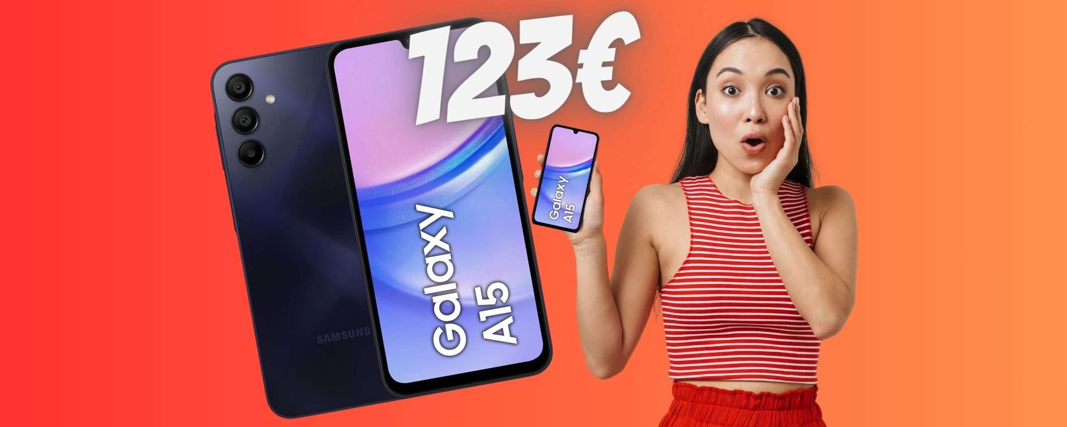 Samsung Galaxy A15 a SOLI 123€ è l'OFFERTA PAZZA di Amazon Samsung Galaxy A15 a SOLI 123€ è l'OFFERTA PAZZA di Amazon