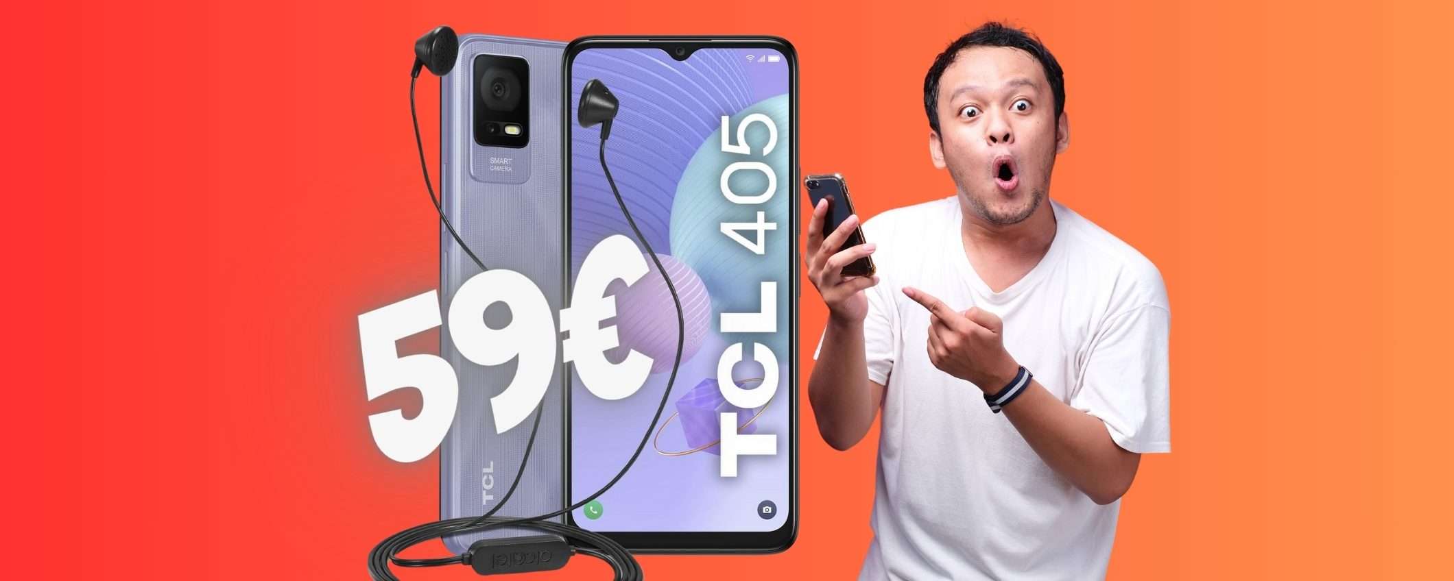 Smartphone SUPER ECONOMICO? Vince TCL 405, ora è tuo a 59€