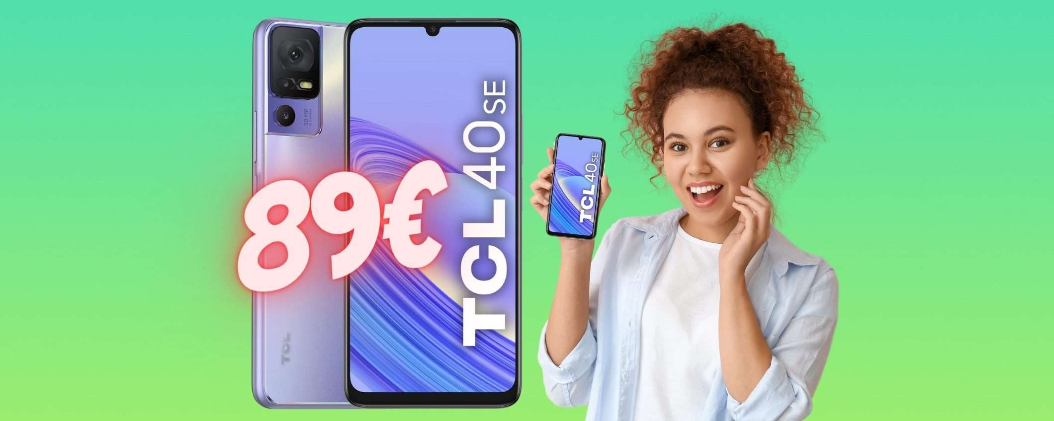 Smartphone TCL 40SE a SOLI 89€: il prezzo FOLLE Amazon SPACCA il Web