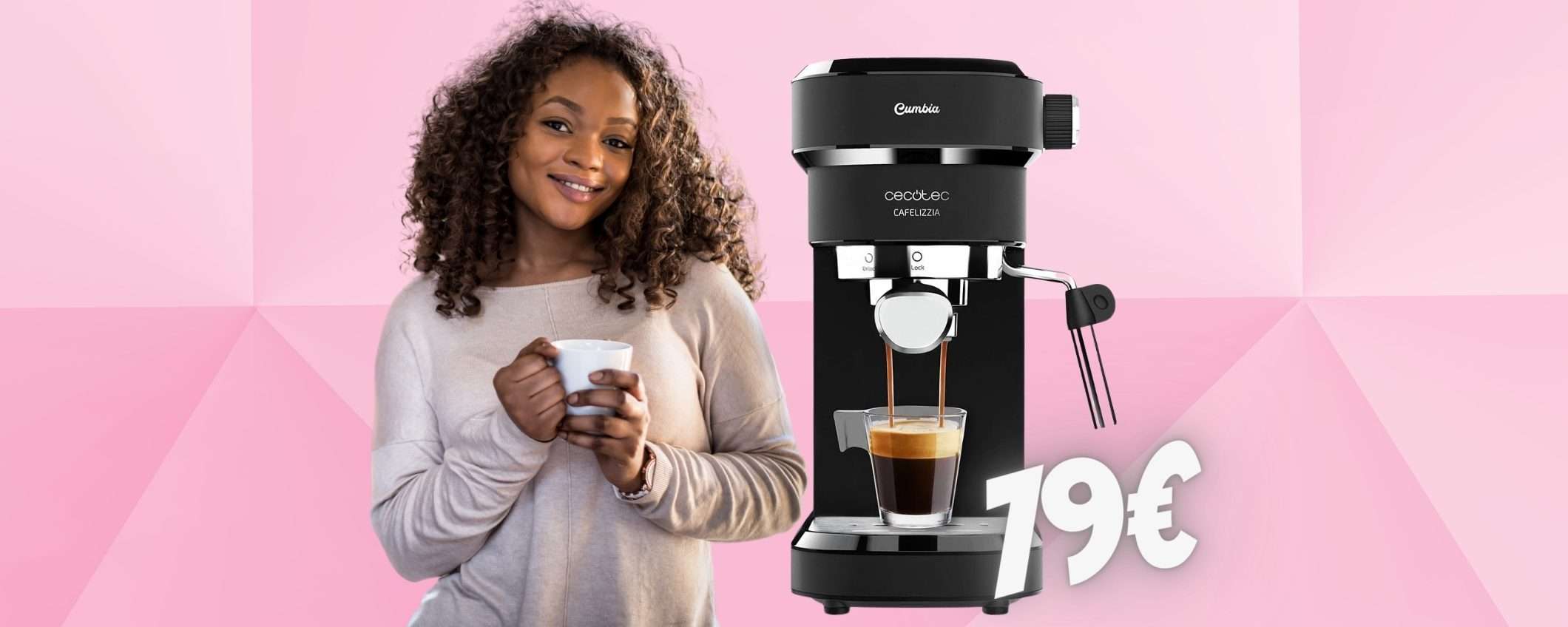 Solo 79€ per la macchina da caffè con pannarello per cappuccino (-13%) Solo 79€ per la macchina da caffè con pannarello per cappuccino (-13%)