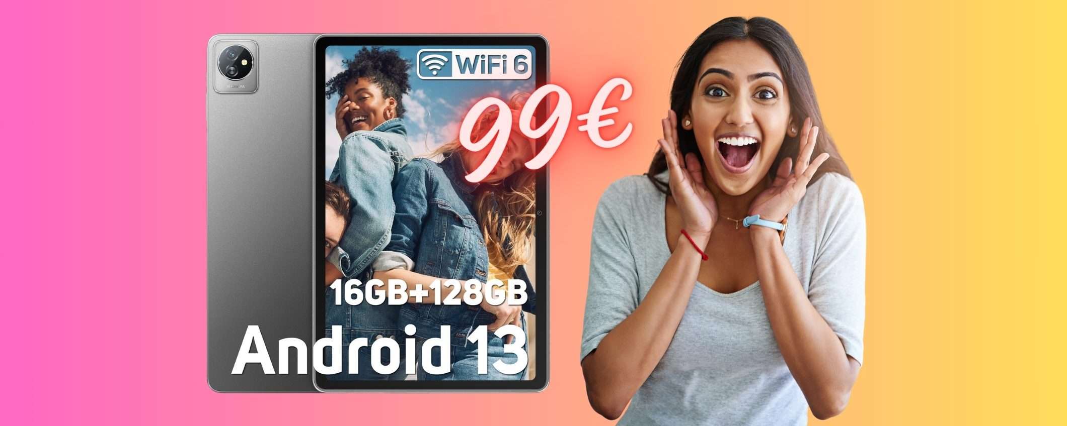 Tablet con Android 13, 8GB di RAM e 128GB di memoria in SCONTO a 99€ Tablet con Android 13, 8GB di RAM e 128GB di memoria in SCONTO a 99€