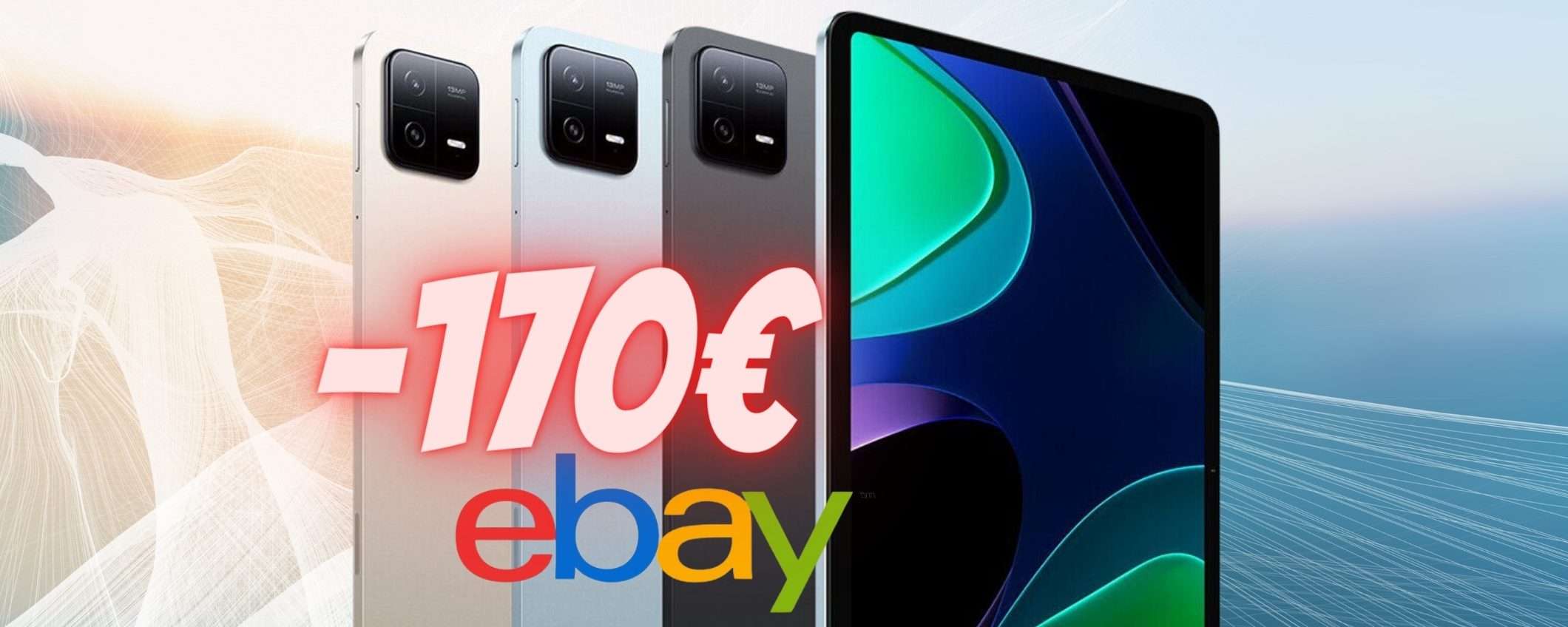 Xiaomi Pad 6 (8/256GB) con gli SCONTI eBay a PREZZO FOLLE (-170€) Xiaomi Pad 6 (8/256GB) con gli SCONTI eBay a PREZZO FOLLE (-170€)