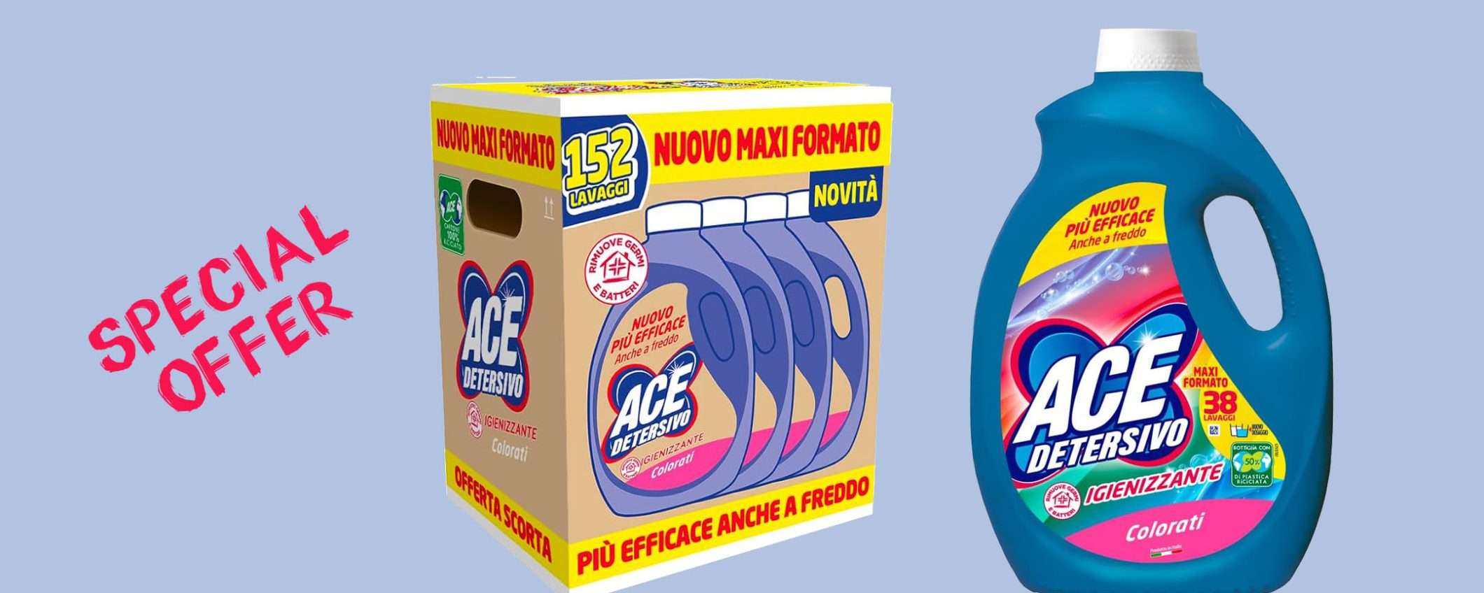 ACE Detersivo Igienizzante Colorati (152 lavaggi): sconto MEGA del 36% ACE Detersivo Igienizzante Colorati (152 lavaggi): sconto MEGA del 36%
