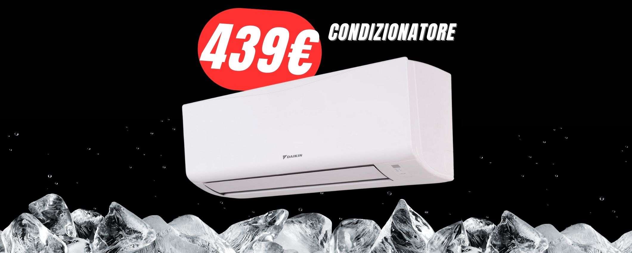 Preparati per l'estate con il CONDIZIONATORE Daikin a 439€ grazie al COUPON! Preparati per l'estate con il CONDIZIONATORE Daikin a 439€ grazie al COUPON!