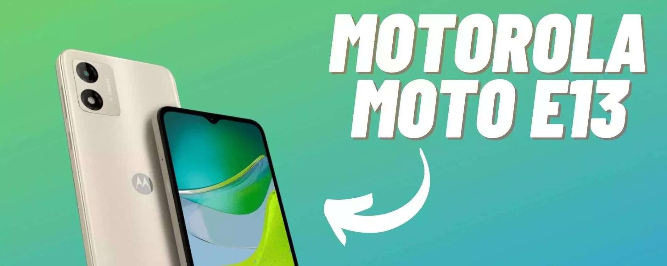Motorola Moto E13 a meno di 92€ su Amazon: sconto PAZZESCO del 23%