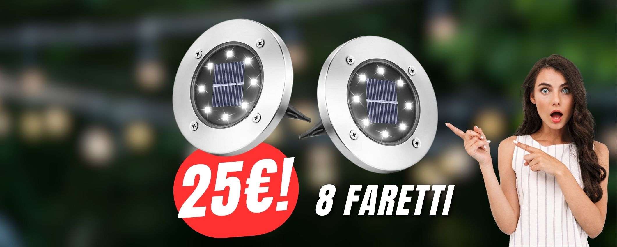 Illumina il tuo giardino con 25€ grazie ai FARETTI con PANNELLO SOLARE!