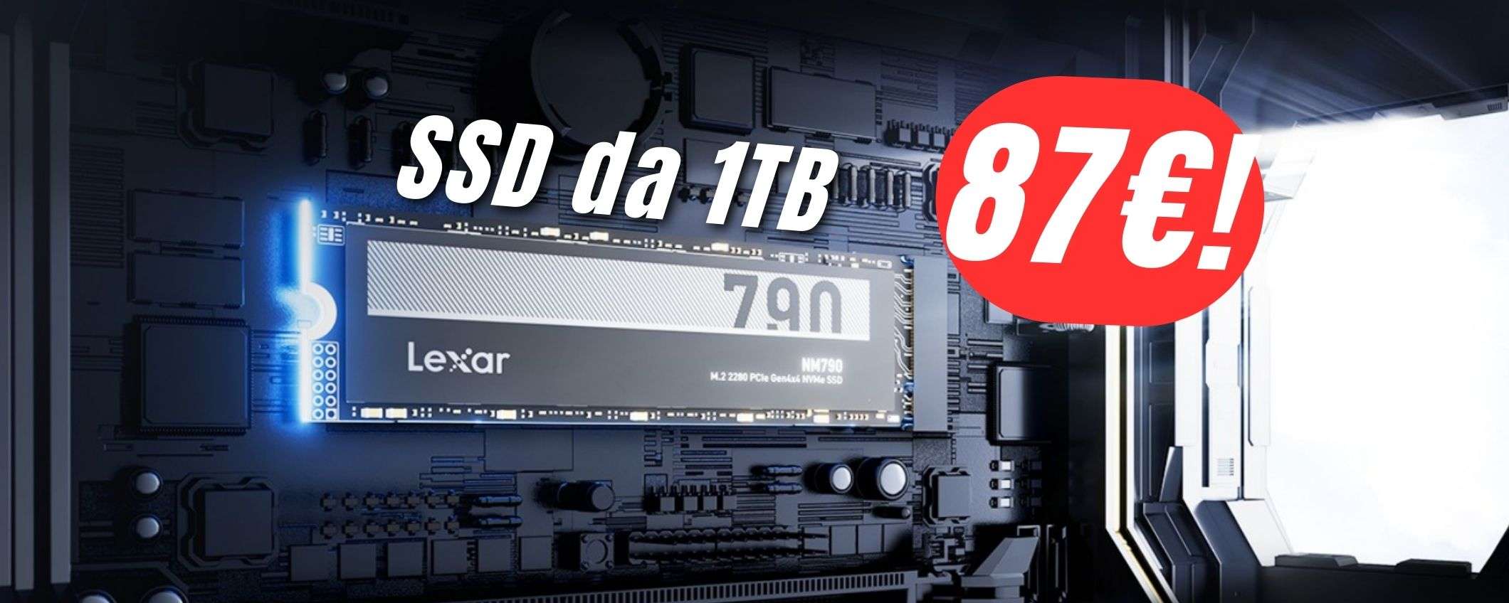 SSD da 1TB che rende il tuo PC super-veloce: lo paghi 87€ grazie allo SCONTO! SSD da 1TB che rende il tuo PC super-veloce: lo paghi 87€ grazie allo SCONTO!