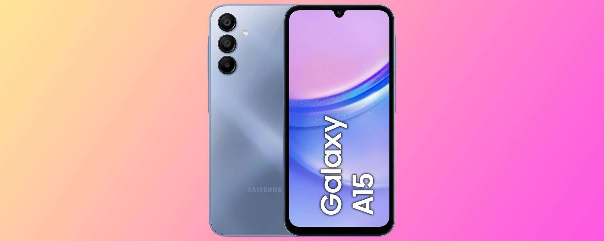 Samsung Galaxy A15 a soli 118 euro: MINIMO STORICO PAZZESCO di Amazon (-41%) Samsung Galaxy A15 a soli 118 euro: MINIMO STORICO PAZZESCO di Amazon (-41%)