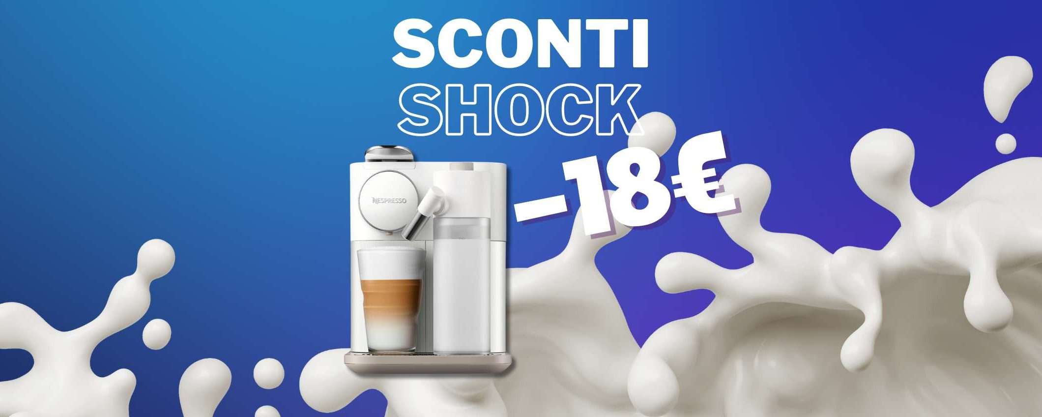 De'Longhi Nespresso Gran Lattissima in sconto del 6% De'Longhi Nespresso Gran Lattissima in sconto del 6%