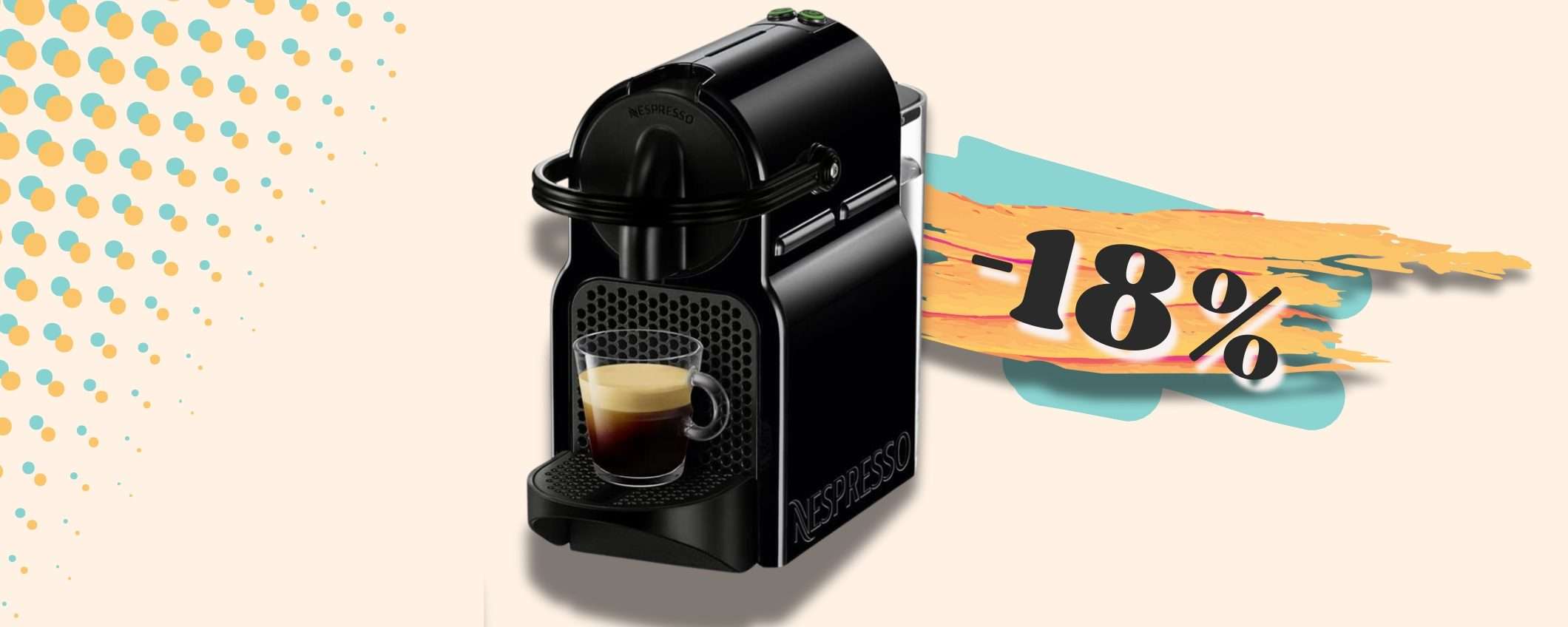 TORNA in promo Nespresso Inissia: la MIGLIORE macchina per caffè a casa TORNA in promo Nespresso Inissia: la MIGLIORE macchina per caffè a casa