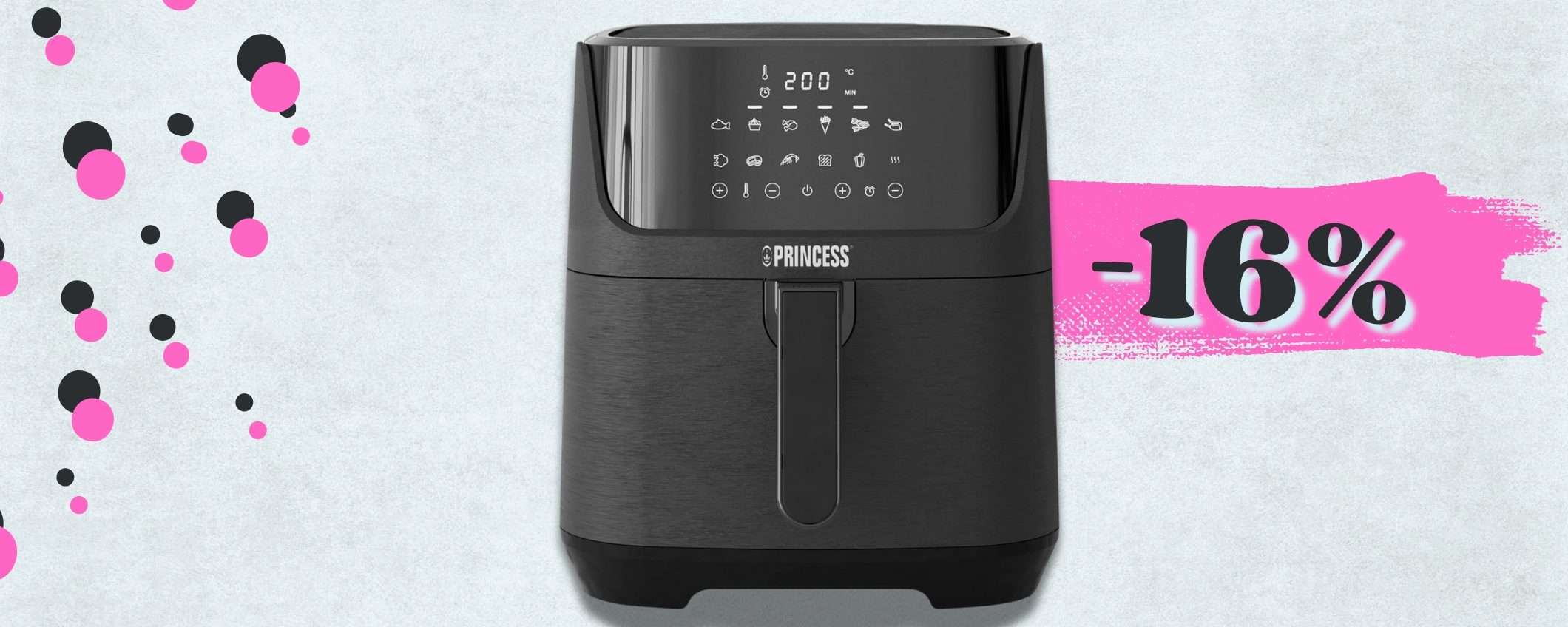 Una REALE in cucina: friggitrice ad aria Princess da 6.5L prezzo REGALO Una REALE in cucina: friggitrice ad aria Princess da 6.5L prezzo REGALO