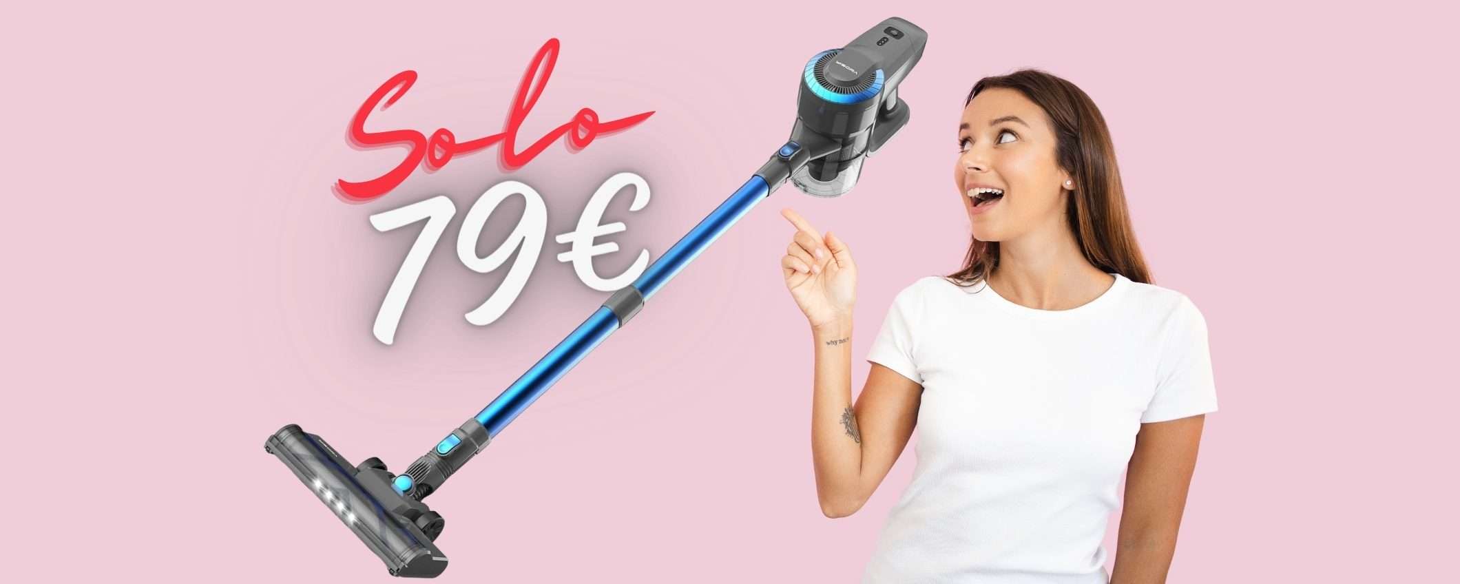 Amazon lancia la BOMBA: aspirapolvere senza fili accessoriato a 79€ Amazon lancia la BOMBA: aspirapolvere senza fili accessoriato a 79€