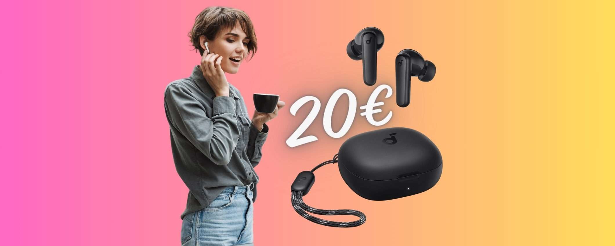 Auricolari wireless Soundcore a PREZZO SCIOLTO su Amazon, solo 20€ Auricolari wireless Soundcore a PREZZO SCIOLTO su Amazon, solo 20€
