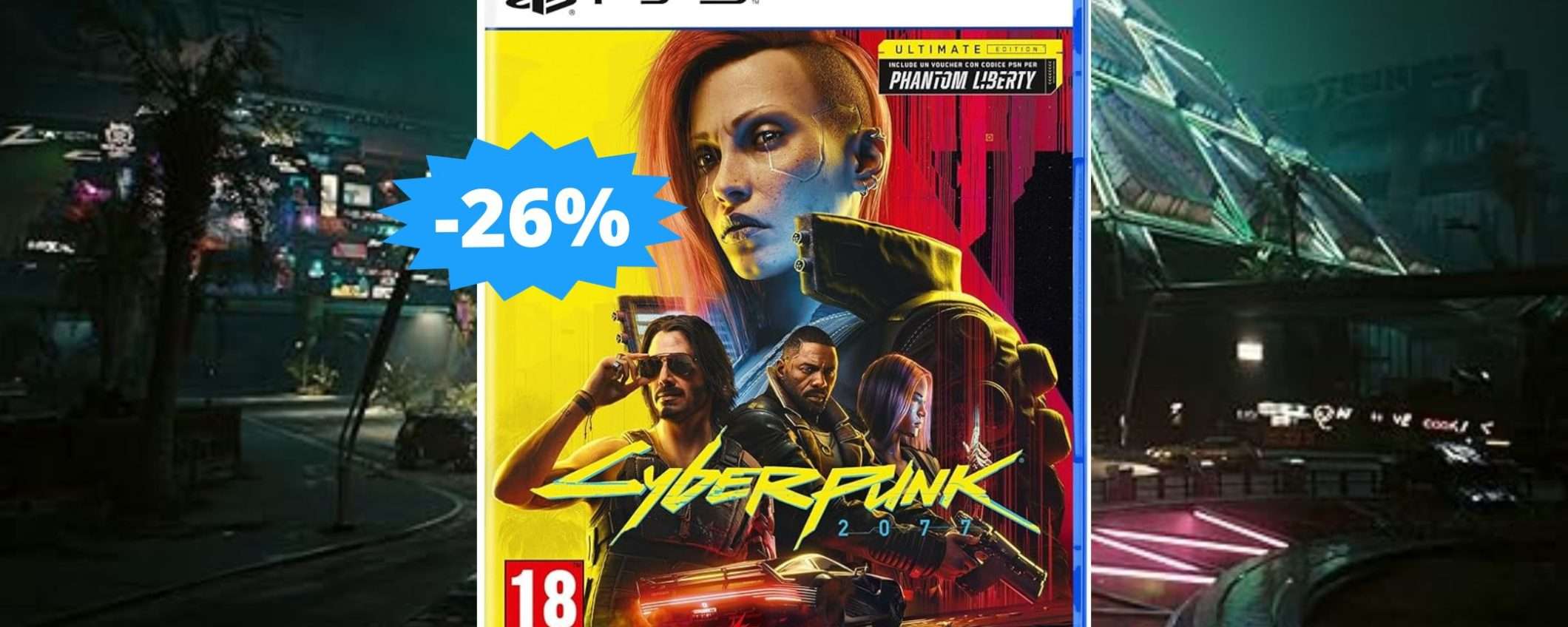 Cyberpunk 2077 per PS5: offerta a tempo LIMITATO (-26%) Cyberpunk 2077 per PS5: offerta a tempo LIMITATO (-26%)