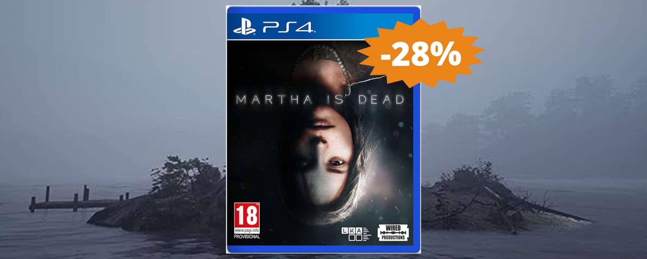 Martha Is Dead per PS4: un'avventura oscura (-28%) Martha Is Dead per PS4: un'avventura oscura (-28%)