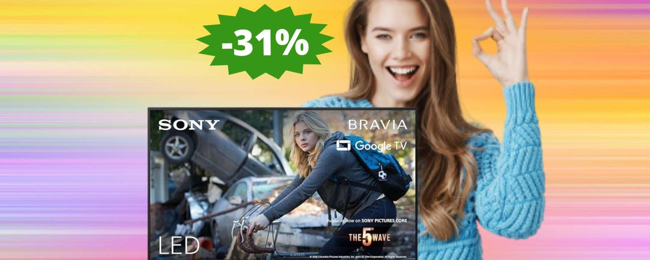 Smart TV Sony BRAVIA: un concentrato di tecnologia e design (-31%) Smart TV Sony BRAVIA: un concentrato di tecnologia e design (-31%)