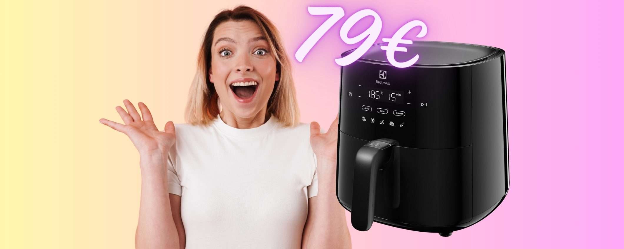 Friggitrice ad aria Electrolux da 3 Litri e 8 programmi a SOLI 79€ Friggitrice ad aria Electrolux da 3 Litri e 8 programmi a SOLI 79€