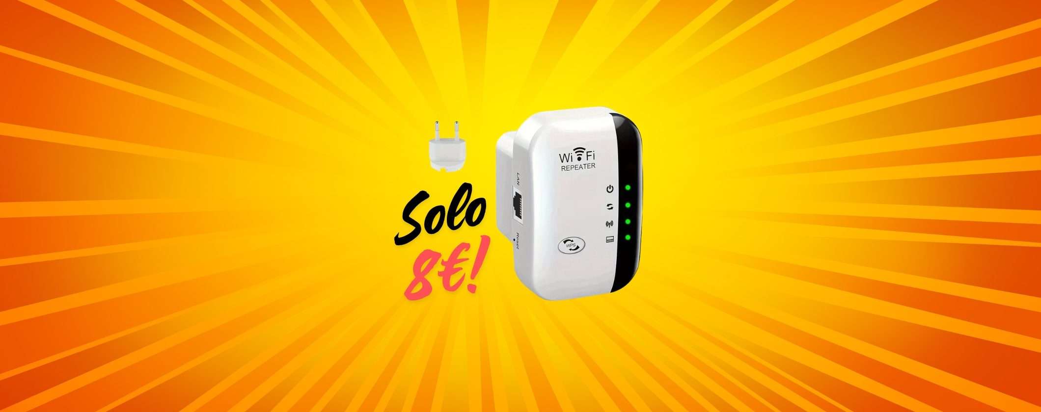 OFFERTA WiFi Extender a 8€: basta zone offline OFFERTA WiFi Extender a 8€: basta zone offline