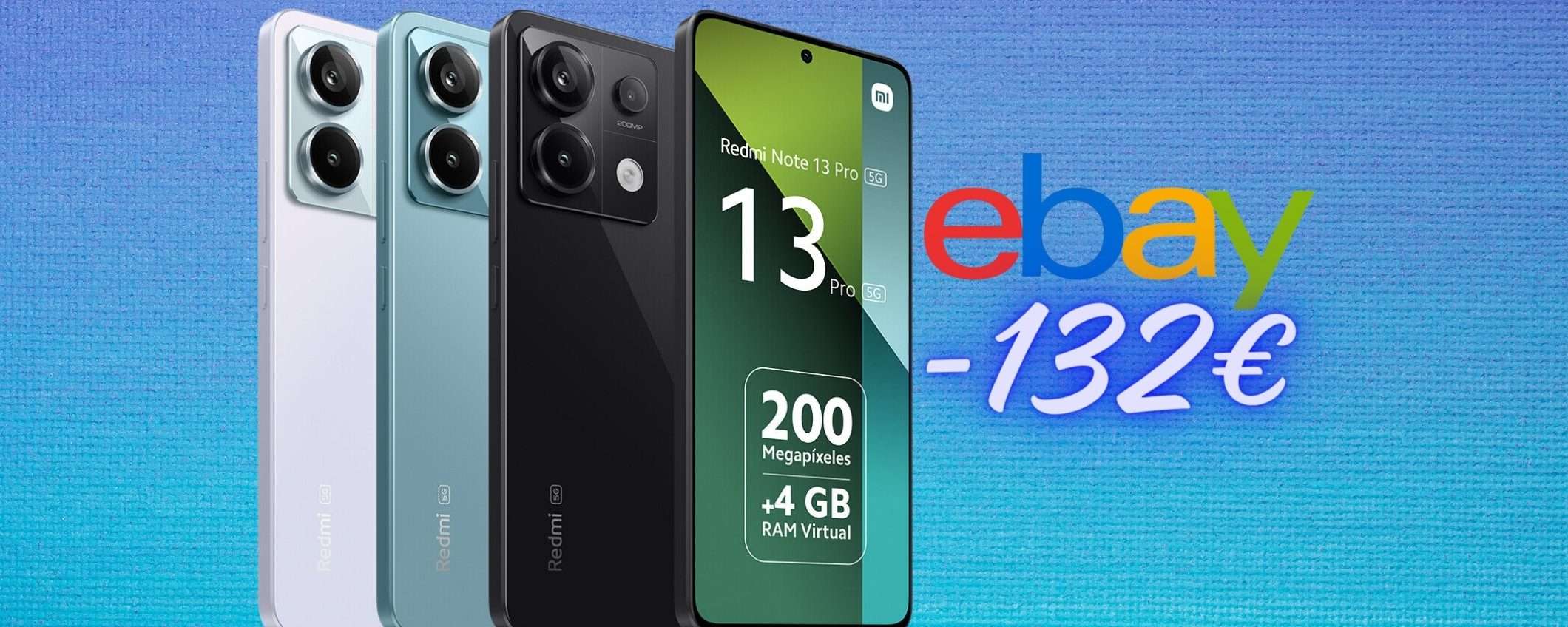 Redmi Note 13 Pro 5G (8/265GB) con fotocamera da 200MP a 132€ in MENO Redmi Note 13 Pro 5G (8/265GB) con fotocamera da 200MP a 132€ in MENO