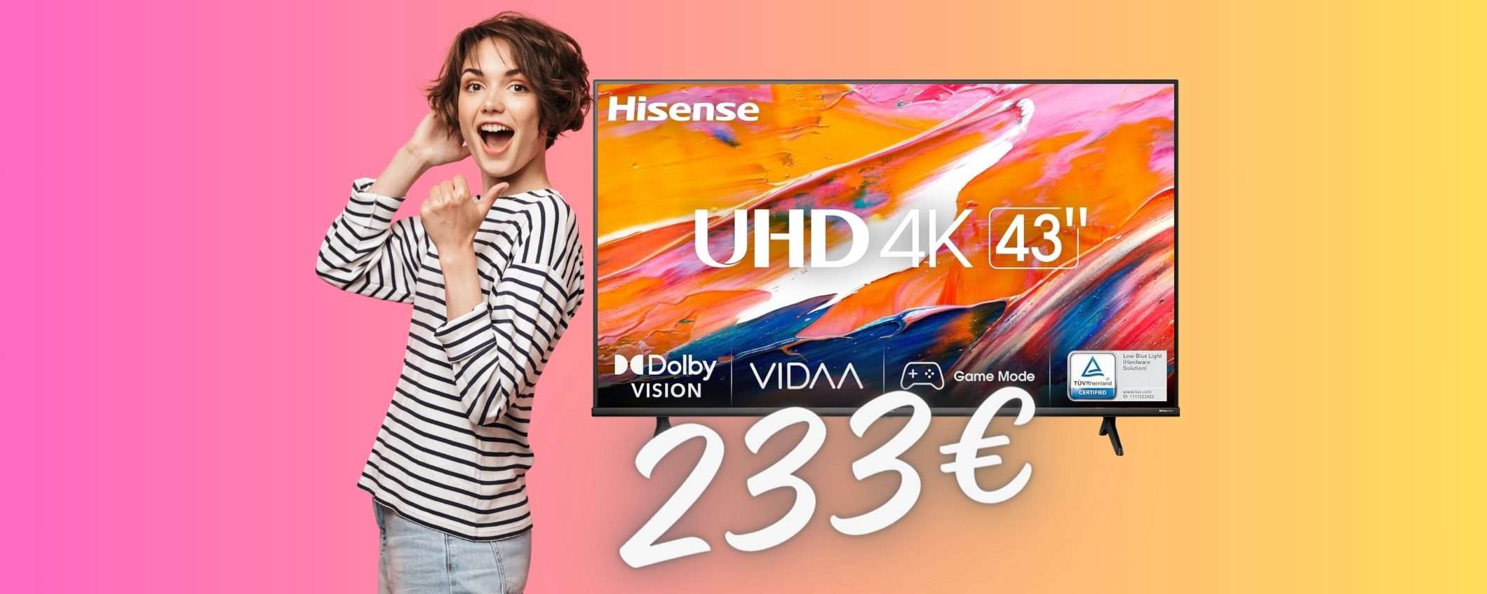 SUPER PREZZO Amazon per la Smart TV Hisense da 43 SUPER PREZZO Amazon per la Smart TV Hisense da 43