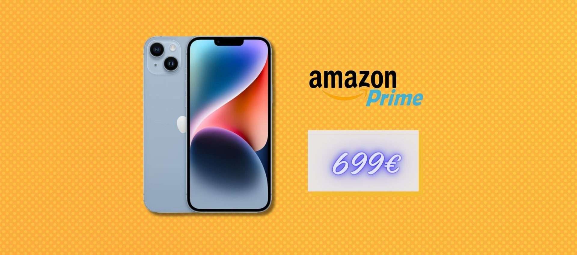 iPhone 14 Plus in offerta al minimo storico: lo paghi solo 699€ (anche a rate) iPhone 14 Plus in offerta al minimo storico: lo paghi solo 699€ (anche a rate)