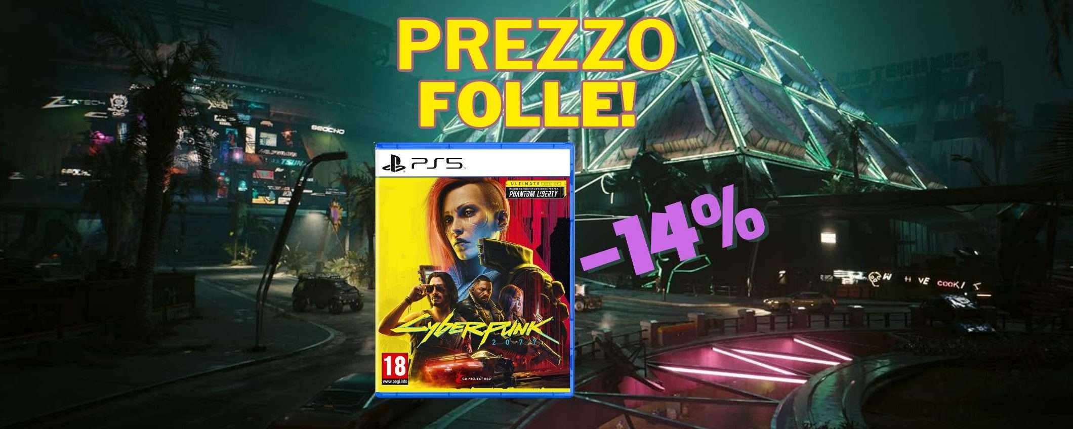 Offerta a tempo per Cyberpunk 2077 Ultimate Edition (-14%) Offerta a tempo per Cyberpunk 2077 Ultimate Edition (-14%)