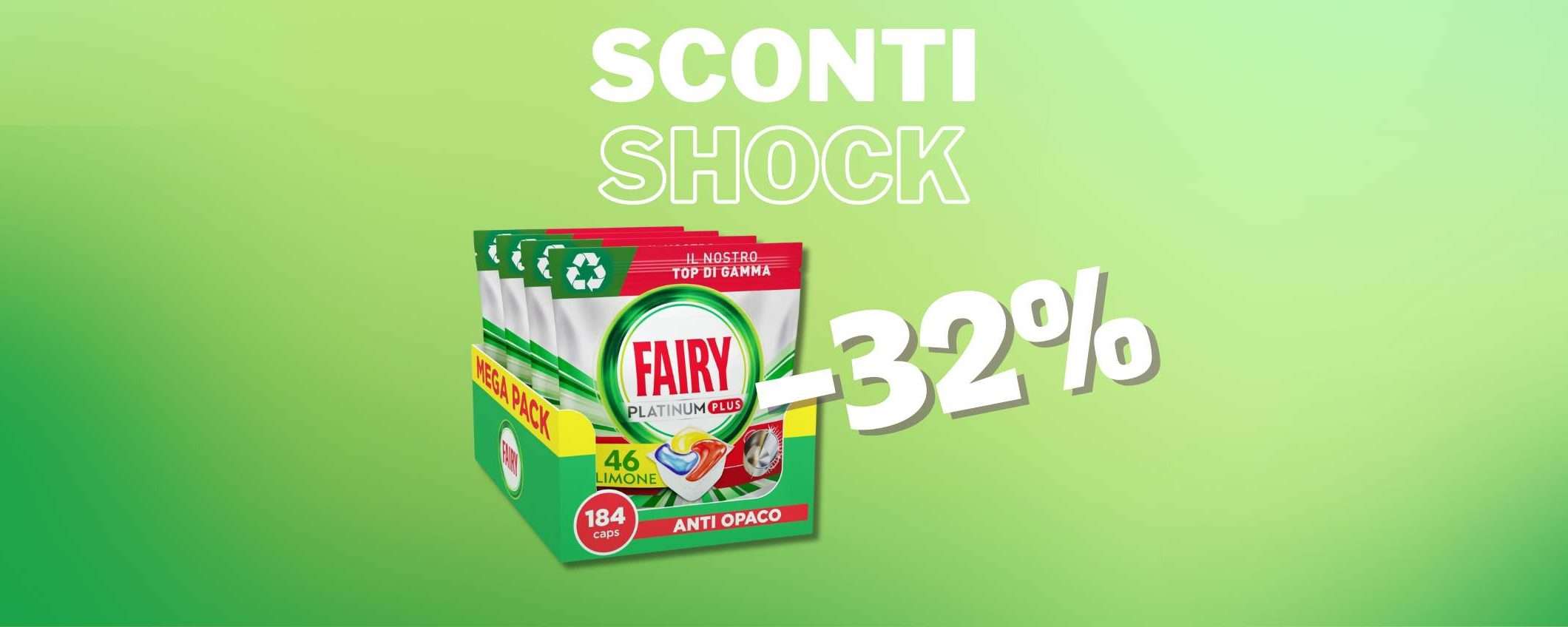 184 capsule Fairy Platinum a un prezzo FOLLE (-32%) 184 capsule Fairy Platinum a un prezzo FOLLE (-32%)