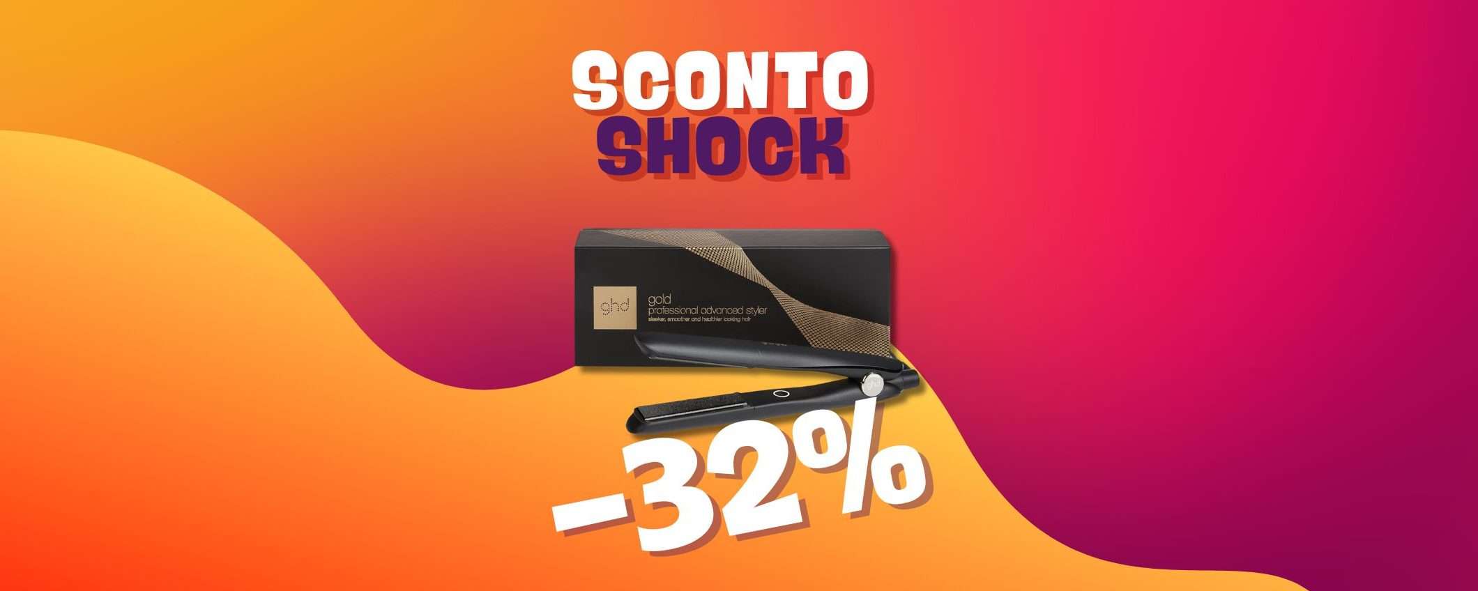 ghd Gold Styler a un prezzo FOLLE (-32%) ghd Gold Styler a un prezzo FOLLE (-32%)