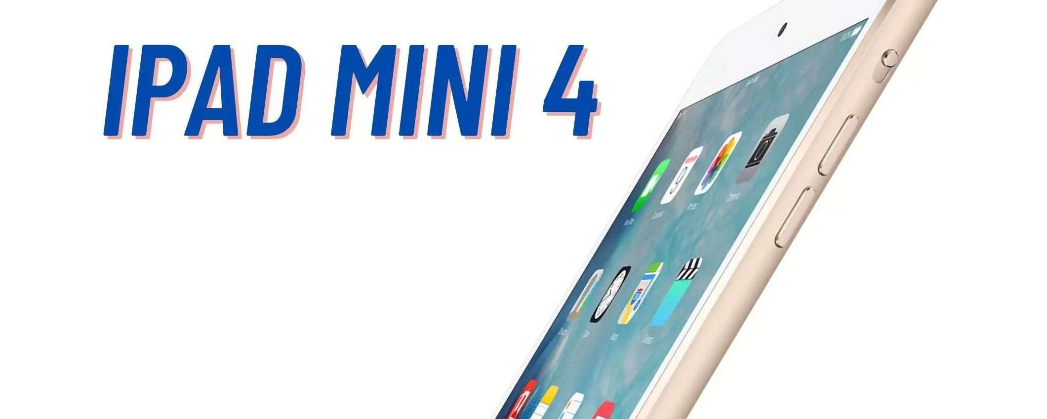 iPad mini 4: vale ancora la pena acquistarlo nel 2024? iPad mini 4: vale ancora la pena acquistarlo nel 2024?