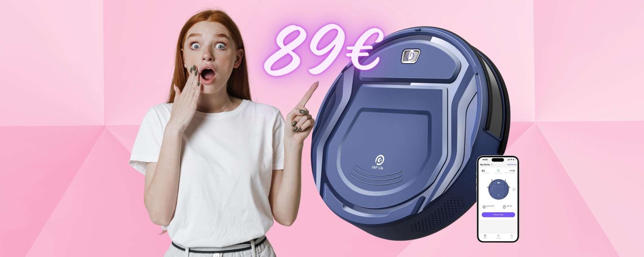 BOMBA Amazon per il Robot aspirapolvere OPK, tuo con APPENA 89€ BOMBA Amazon per il Robot aspirapolvere OPK, tuo con APPENA 89€